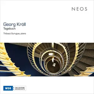 Georg Kröll & Thibaut Surugue -  Georg Kröll: Tagebuch (2024) [Official Digital Download 24/48]