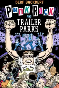 Punk Rock &amp; Trailer Parks (2008) (digital OGN) (Minutemen-Faessla