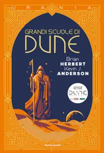 Brian Herbert, Kevin J. Anderson - Grandi Scuole di Dune