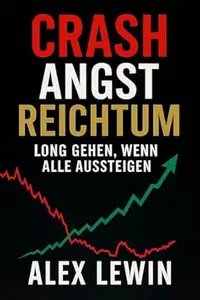 Crash Angst Reichtum : Long gehen, wenn alle aussteigen