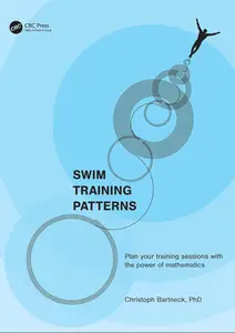 SWIM TRAINING PATTERNS: Plan your Training Sessions with the Power of Mathematics