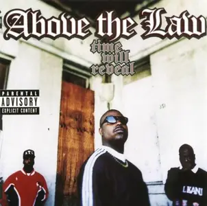 Above The Law - Time Will Reveal (1996)