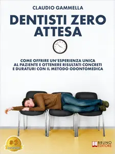 Dentisti Zero Attesa - Claudio Gammella