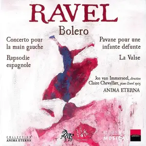 Jos van Immerseel, Anima Eterna - Maurice Ravel: Bolero (2006)