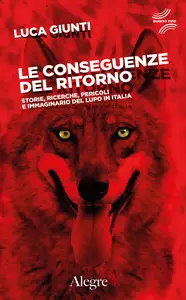 Le conseguenze del ritorno - Luca Giunti