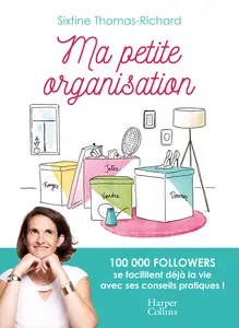 Ma petite organisation - Sixtine Thomas-Richard