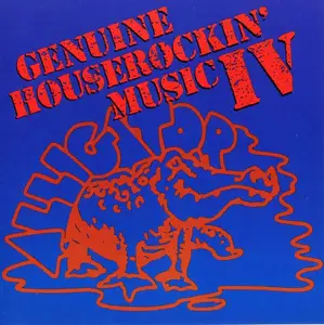 V.A. - Genuine Houserockin' Music IV (1990)