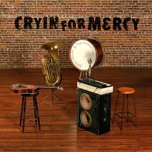 Steve Smith and The Sneakers - Cryin for Mercy (2012/2024) [Official Digital Download]