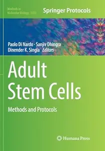 Adult Stem Cells: Methods and Protocols (Repost)