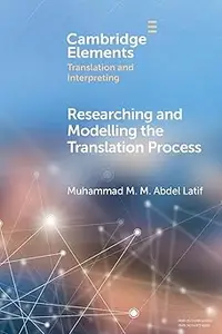 Researching and Modelling the Translation Process