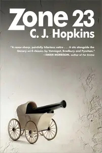 Zone 23: A Novel
