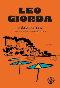 Leo Giorda, "L'âge d'or"