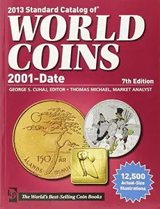 2013 Standard Catalog of World Coins 2001 to Date