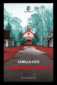 Camilla Sten - Il villaggio perduto