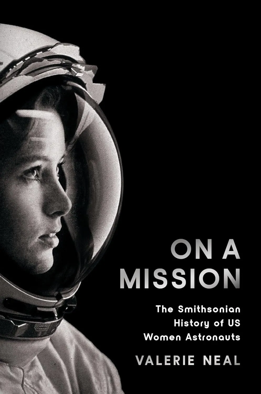On a Mission: The Smithsonian History of US Women Astronauts