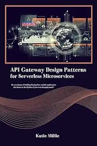 API Gateway Design Patterns for Serverless Microservices