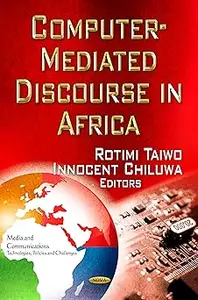 Computer-Mediated Discourse in Africa