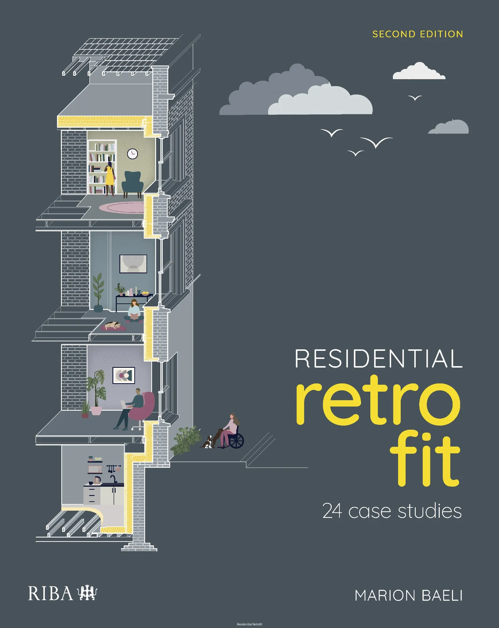 Residential Retrofit: 24 Case Studies, 2nd Edition