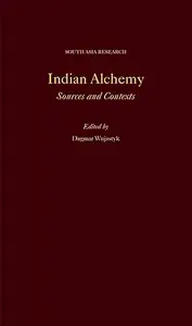 Indian Alchemy: Sources and Contexts