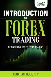 Introduction To Forex Trading: A Beginner’s Guide To Forex Trading