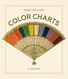 Color Charts: A History [Repost]