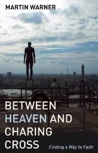 Between Heaven and Charing Cross (repost)