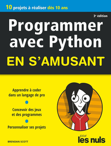 Programmer en s'amusant avec Python pour les Nuls, 3e éd. - Brendan Scott