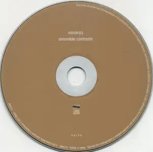 Ensemble Contraste - Miroir(s) (2013) {Naive}