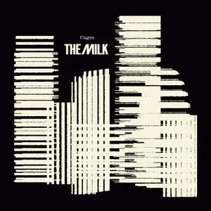 The Milk - Cages (2020)