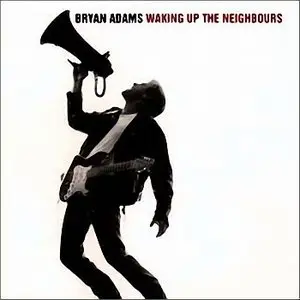 Bryan Adams - Waking up the neighbours (1991)