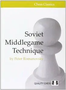 Soviet Middlegame Technique
