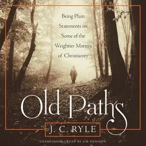 «Old Paths» by J.C. Ryle