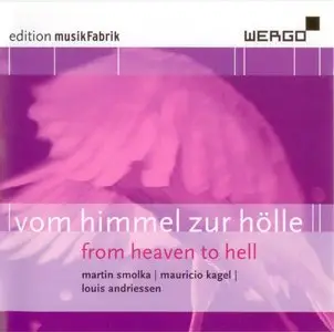 MusikFabrik - Vom Himmel Zur Hölle - From Heaven To Hell (2010)