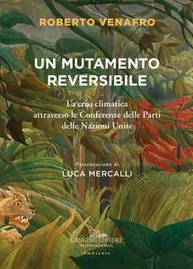 Roberto Venafro - Un mutamento reversibile