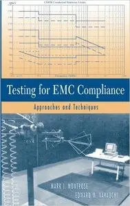 Testing for EMC Compliance: Approaches and Techniques (Repost)