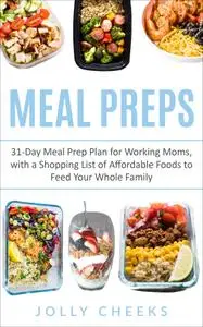 Jolly Cheeks - Meal Preps: Meal Prep For A Month Plan