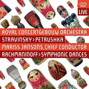 RCO & Mariss Jansons - Stravinsky: Petrushka & Rachmaninov: Symphonic Dances (Live) (2005/2019) [24/88]