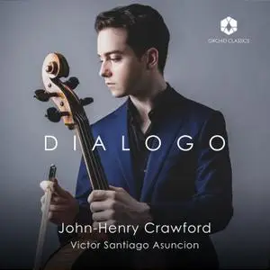 John-Henry Crawford & Victor Santiago Asuncion - Dialogo (2021) [Official Digital Download]