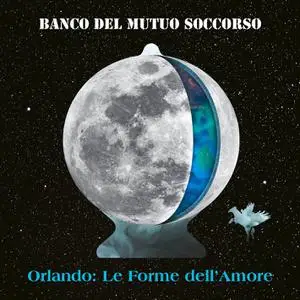 Banco Del Mutuo Soccorso - Orlando: Le Forme dell'Amore (2022)