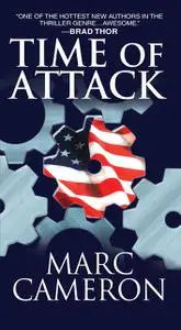 «Time of Attack» by Marc Cameron