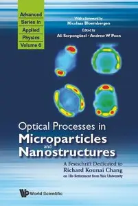 Optical Processes in Microparticles and Nanostructures