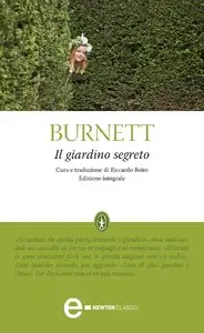 Frances Hodgson Burnett - Il giardino segreto