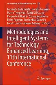 Methodologies and Intelligent Systems for Technology Enhanced Learning, 11th International Conference