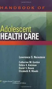 Handbook of Adolescent Health Care (Repost)