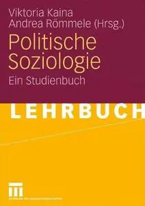 Politische Soziologie: Ein Studienbuch
