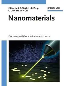 Nanomaterials: Processing and Characterization with Lasers [Repost]