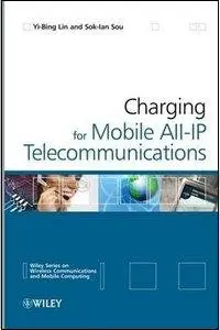 Charging for Mobile All-IP Telecommunications (Repost)
