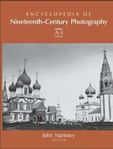 Encyclopedia of Nineteenth-Century Photography (repost)