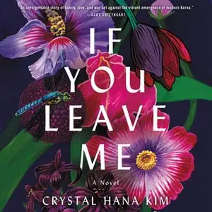 «If You Leave Me» by Crystal Hana Kim