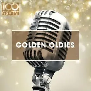 VA - 100 Greatest Golden Oldies (2020)